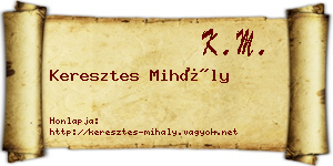 Keresztes Mihály névjegykártya